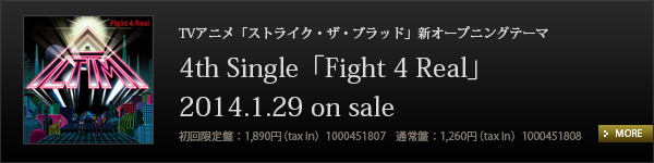 4th Single「Fight 4 Real」