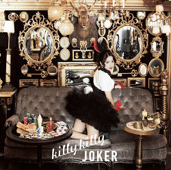 New Single「killy killy JOKER」通常盤