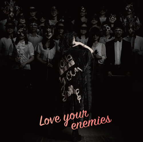 「Love your enemies」